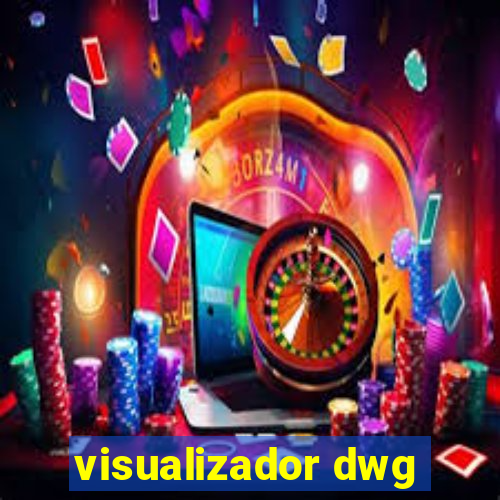 visualizador dwg